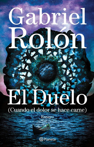 El Duelo - Gabriel Rolon