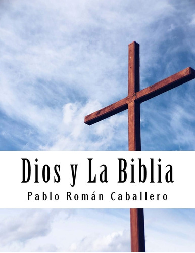 Libro Dios Y La Biblia Mensajes Cristianos Crecimiento E