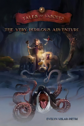 The Very Perilous Adventure: Tales Of Vasquez, De Uslar-pietri, Evelyn. Editorial Lightning Source Inc, Tapa Blanda En Inglés