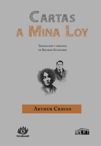 Cartas A Mona Loy, De Cravan, Arthur. Editorial Colmena Editores, Tapa Blanda, Edición 1.0 En Español, 2016