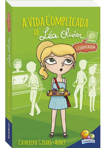 Livro Vida Complicada De Léa Olivier, A: Chantagem