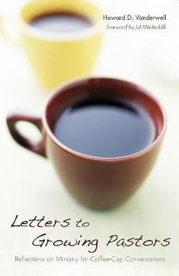 Libro Letters To Growing Pastors - Howard D Vanderwell