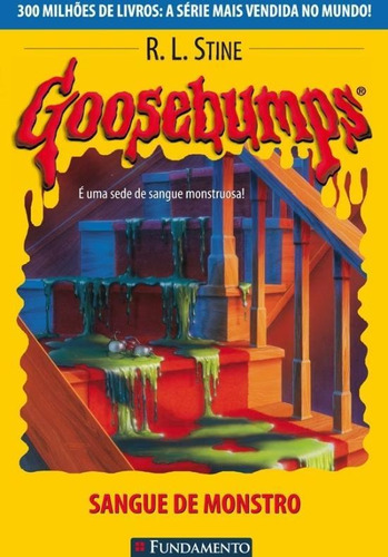 Goosebumps - V. 16 - Sangue De Monstro, De Stine, R. L.. Editora Fundamento, Capa Mole, Edição 1