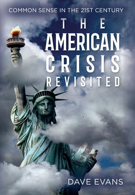 Libro The American Crisis - Revisited: Common Sense In Th...