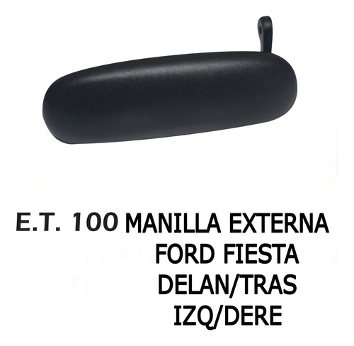 Manilla Externa De Ford Fiesta Delanteras/traseras Izq-der.