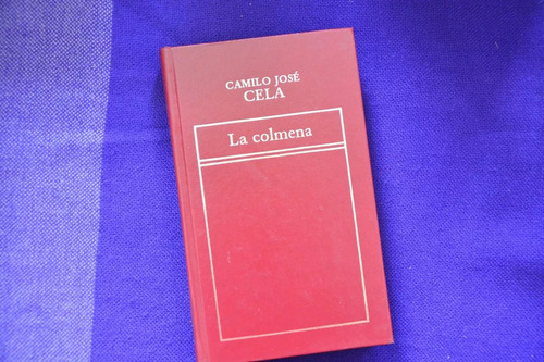 Camilo Jose Cela: La Colmena. Hyspamérica