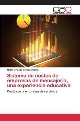 Libro Sistema De Costos De Empresas De Mensajeria, Una Ex...