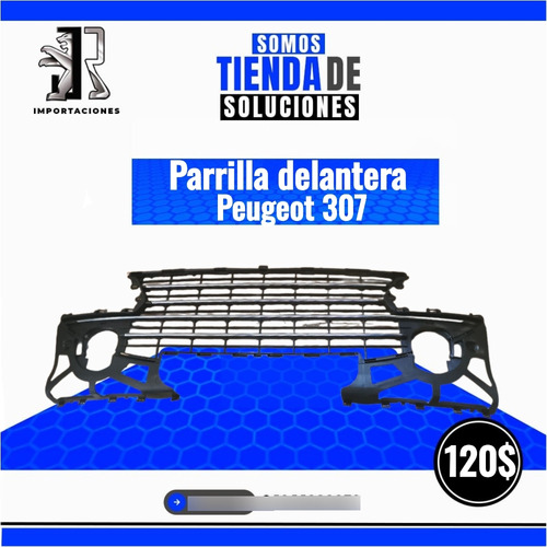 Parrillera Delantera  Peugeot 307