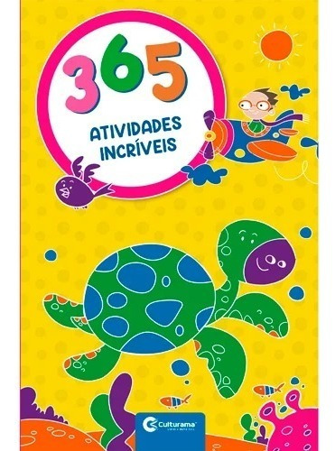 Livro Infantil 365 Atividades Incríveis - Pop Culturama - Encadernação Espiral
