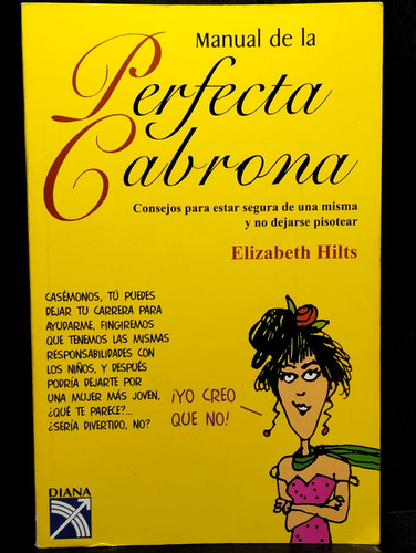 Manual De La Perfecta Cabrona Elizabeth Hilts 