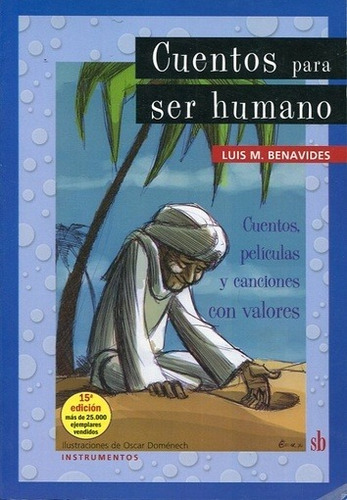 Libro Cuentos Para Ser Humano  13 Ed De Luis M. Benavides