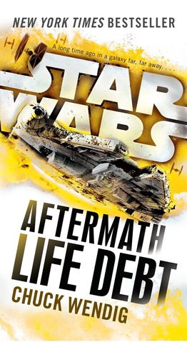 Star Wars: Aftermath 2   Life Debt - Del Rey Kel Ediciones