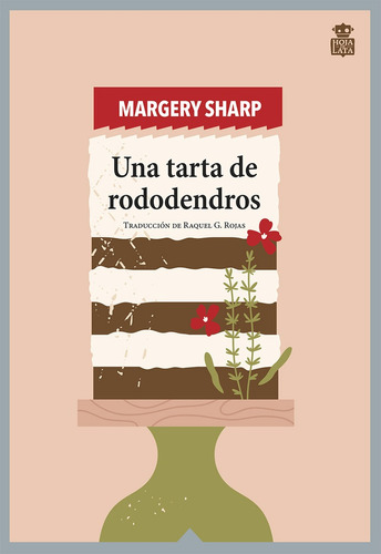 Una Tarta De Rododendros - Margery Sharp