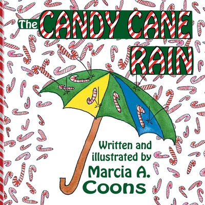 Libro The Candy Cane Rain - Coons, Marcia A.