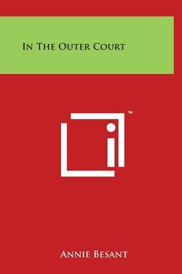 Libro In The Outer Court - Annie Besant