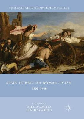 Libro Spain In British Romanticism : 1800-1840 - Diego Sa...
