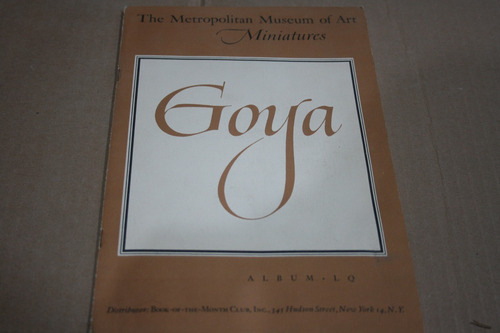 Goya , The Metropolitan Museum Of Art Miniatures , Año 1953
