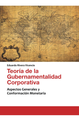 Libro Teoría Gubernamentalidad Corporativa Español