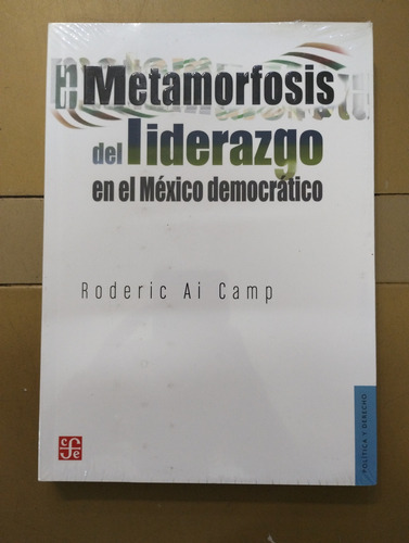 Metamorfosis Del Liderazgo - Roderic Ai Campo