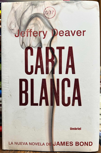 Carta Blanca - Jeffrey Deaver