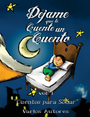 Libro Dejama Que Te Cuente Un Cuento: Cuentos Para Soã±ar...