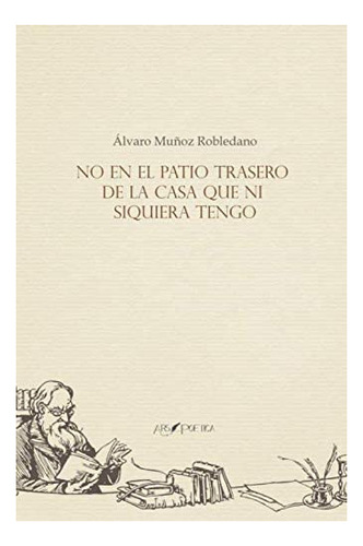 Libro: No En El Patio Trasero De La Casa Que Ni Siquiera