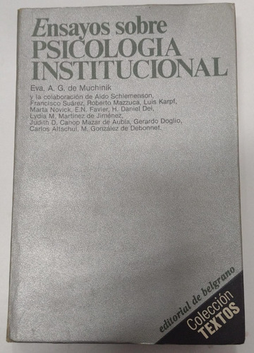 Psicologia Institucional, Eva A. G. De Muchinik