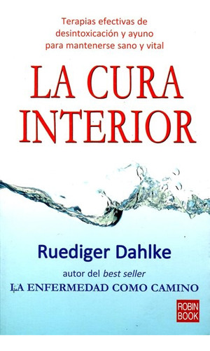 La Cura Interior - Ruediger Dahlke