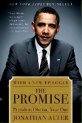 Promise : President Obama, Year One, De Jonathan Alter. Editorial Simon & Schuster, Tapa Blanda En Inglés