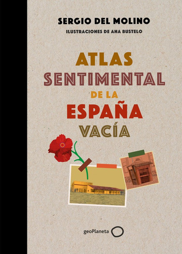 Libro Atlas Sentimental De La Espaã¿a Vacia