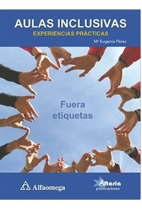 Libro De Educación Aulas Inclusivas - Experiencias Prácticas