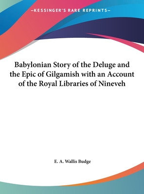 Libro Babylonian Story Of The Deluge And The Epic Of GiLG...