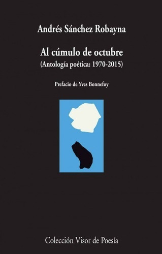 Al Cumulo De Octubre (antologia Poetica 1970-2015 )