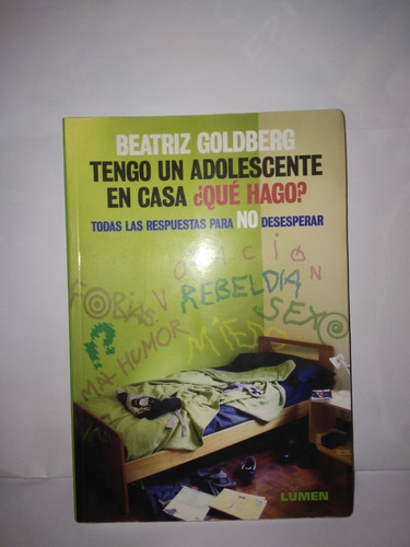 Tengo Un Adolescente En Casa Que Hago