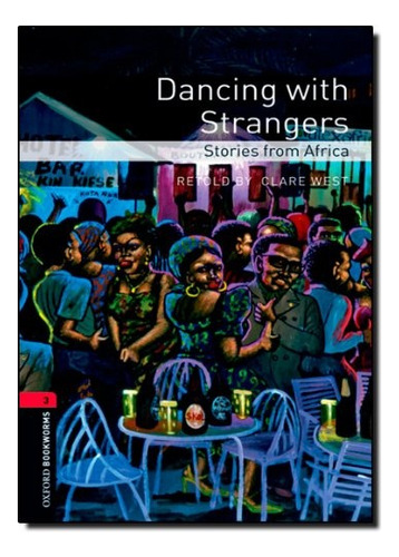 Dancing W/strangers/stori..-bkwl3 3/ed - West Clare