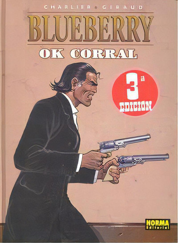 Blueberry 42. Ok Corral, De Giraud. Editorial Norma Editorial, S.a., Tapa Dura En Español, 2010