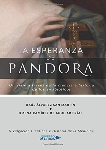 La Esperanza De Pandora, De Álvarez San Martín , Raúl;ramírez De Aguilar Frías.., Vol. 1.0. Editorial Universo De Letras, Tapa Blanda, Edición 1.0 En Español, 2018