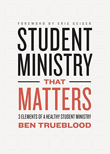 Student Ministry That Matters 3 Elements Of A Healthy Studen