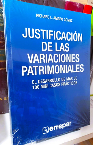 Justificación De Las Variaciones Patrimoniales