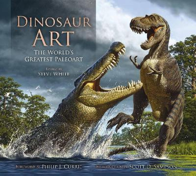 Libro Dinosaur Art : The World's Greatest Paleoart - Stev...