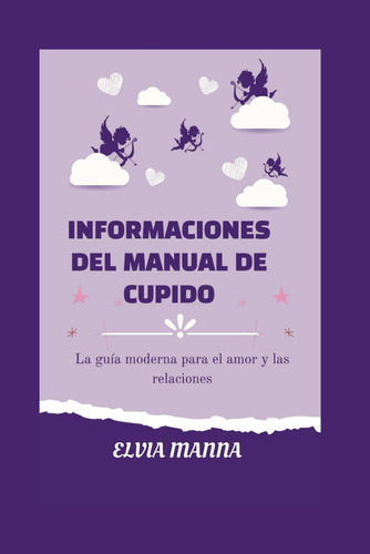 Informaciones Del Manual De Cupido: La Guía Moderna Pa 51f2v