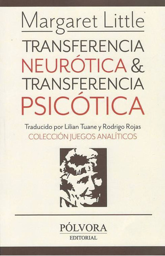 Libro Transferencia Neurotica & Transferencia Psicotica