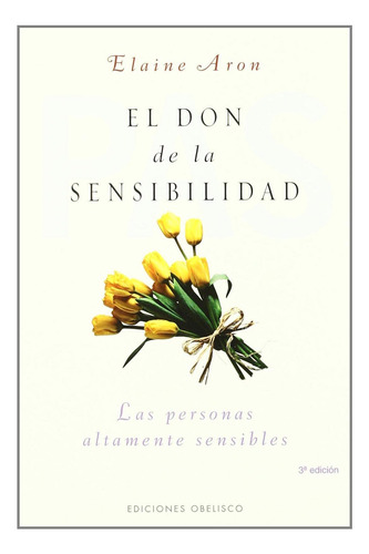 Libro El Don De La Sensibilidad De Elaine Aron En Librería M