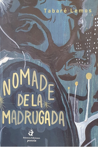 Nomade De La Madrugada - Tabaré Lemos
