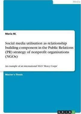 Social Media Utilisation As Relationship Building Compone...