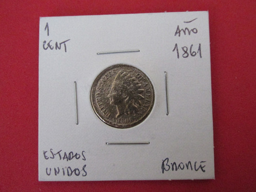 Moneda Estados Unidos 1 Centavo De Bronce Año 1861 Siglo Xix