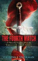 Libro The Fourth Watch : A Watch For Prophets, Warriors, ...