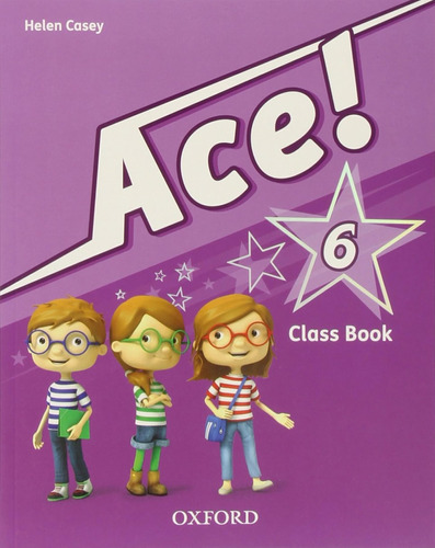 Ace! 6. Class Book And Songs Cd Pack / Helen Casey