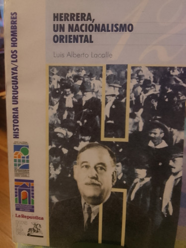 Herrera Un Nacionalismo Oriental Lacalle Herrera