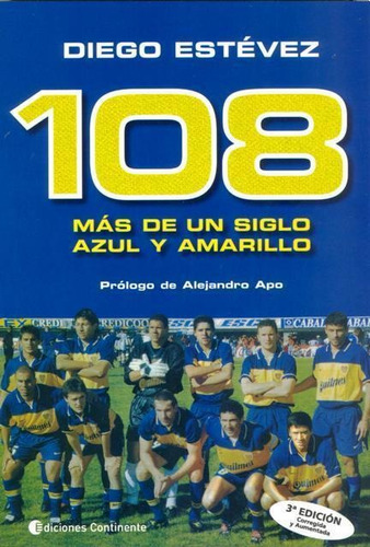 108- Mas De Un Siglo Azul Y Amarillo - Estevez, Diego